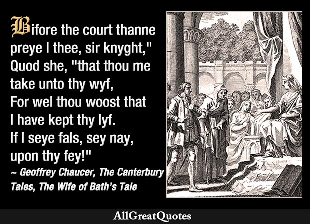 that thou me take unto thy wyf - Loathly Lady in The Canterbury Tales