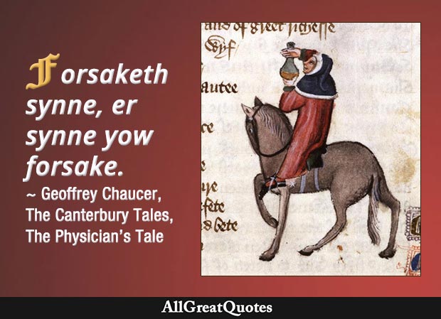 Forsaketh synne, er synne yow forsake - The Physician in The Canterbury Tales