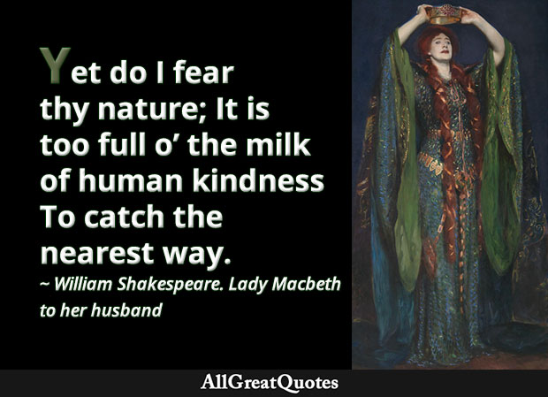 the milk of human kindness - lady macbeth