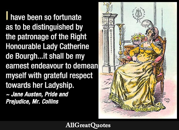 Lady Catherine de Bourgh in Pride and Prejudice
