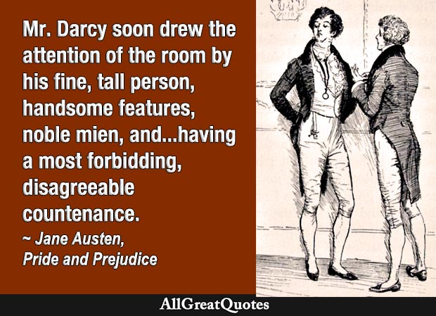 Mr. Darcy soon drew the attention of the room - Pride and Prejudice