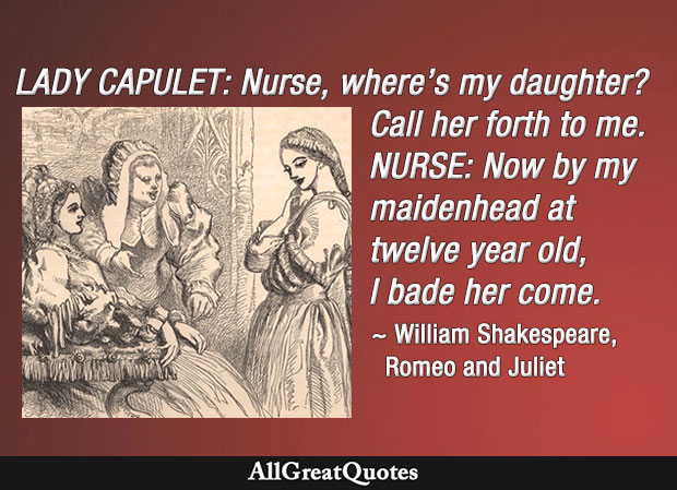 My maidenhead at twelve year old - Juliet's Nurse